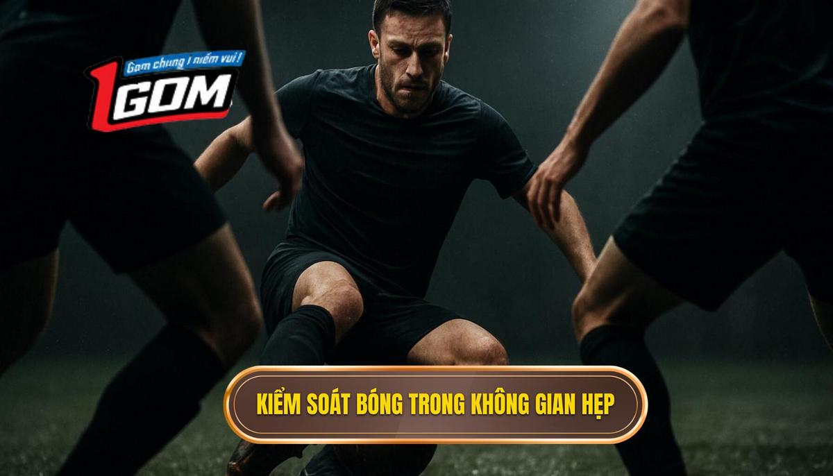 Nền tảng của Kiểm soát bóng trong không gian hẹp