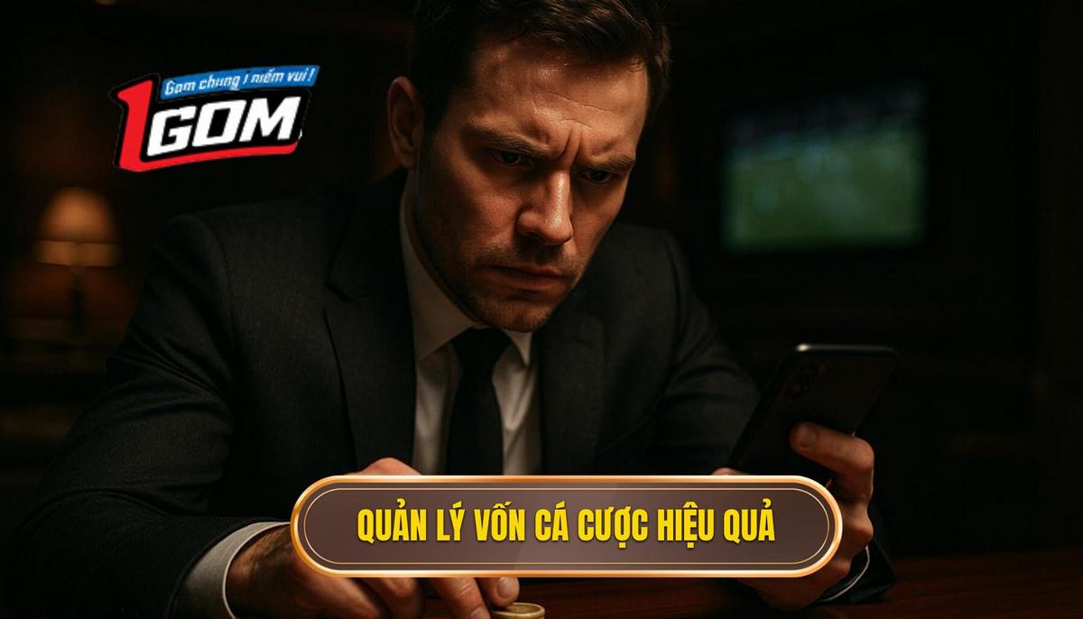 Tầm quan trọng cốt lõi của việc quản lý vốn cá cược